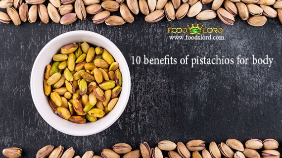 10 benefits of pistachios for the body