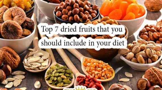 Top 7 dried fruits that you should include in your diet