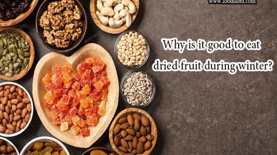 foodslord.com-Why-is-it-good-to-eat-dry-fruits-during-winter