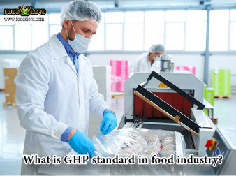 foodslord.com--What-is-GHP-standard-in-food-industry