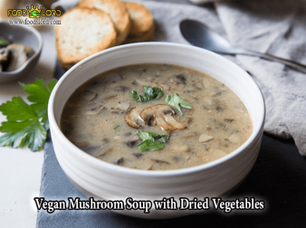 foodslord.com---Vegan-Mushroom-Soup-with-Dried-Vegetables