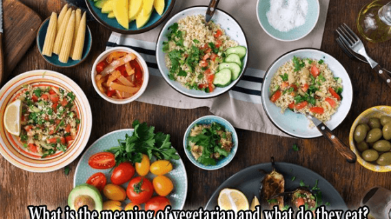 foodslord.com---What-is-the-meaning-of-vegetarian-and-what-do-they-eat