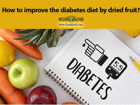 How to improve the diabetes diet by dried fruit?