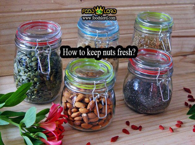 foodslord.com-How to keep nuts fresh?
