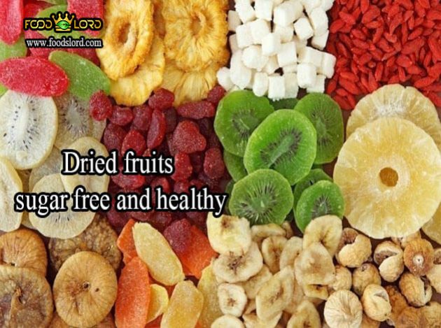 Dried fruits sugar free and healthy