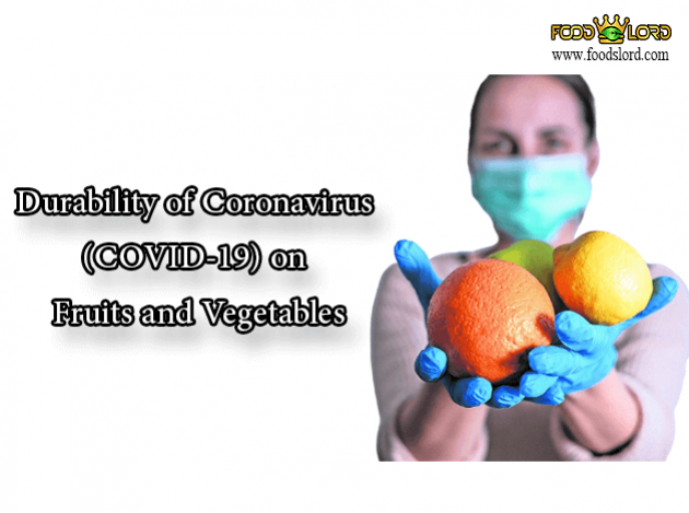 foodslord.com--Durability-of-Coronavirus-(COVID-19)-on-Fruits-and-Vegetables