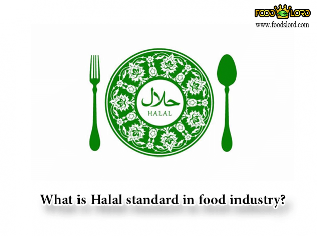 foodslord.com—What-is-Halal-standard-in-food-industry foodslord.com---What-is-Halal-standard-in-food-industry